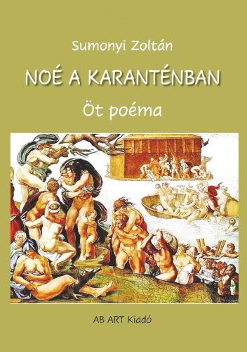 NOÉ A KARANTÉNBAN - ÖT POÉMA