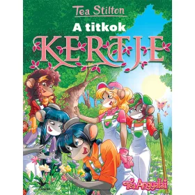 A TITKOK KERTJE - TEA ANGYALAI