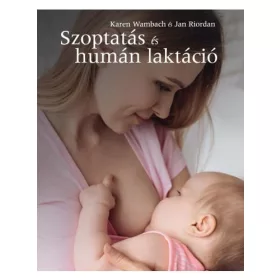   SZOPTATÁS ÉS HUMÁN LAKTÁCIÓ - MÁSODIK VÁLTOZATLAN KIADÁS