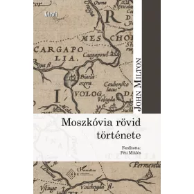 MOSZKÓVIA RÖVID TÖRTÉNETE