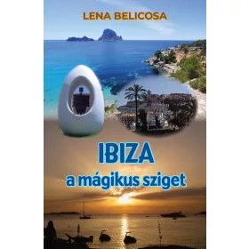 IBIZA A MÁGIKUS SZIGET