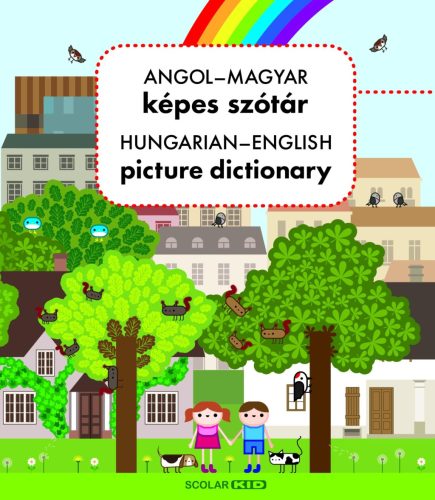 ANGOL-MAGYAR KÉPES SZÓTÁR (HUNGARIAN-ENGLISH PICTURE DICTIONARY)