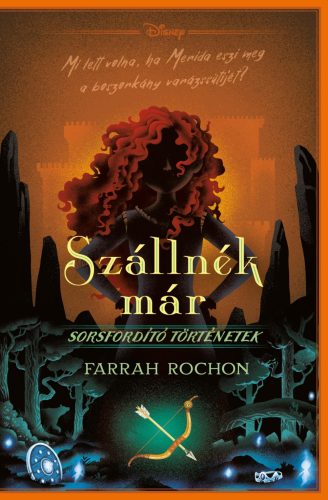 DISNEY - SORSFORDÍTÓ TÖRTÉNETEK - SZÁLLNÉK MÁR