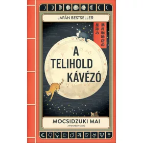 A TELIHOLD KÁVÉZÓ