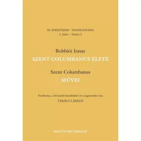 SZENT COLUMBANUS ÉLETE, MŰVEI