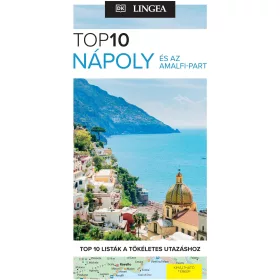 TOP 10 - NÁPOLY ÉS AZ AMALFI-PART