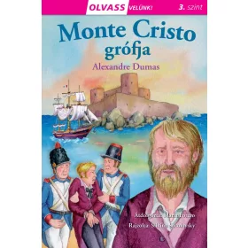 MONTE CRISTO GRÓFJA - OLVASS VELÜNK! (3) -