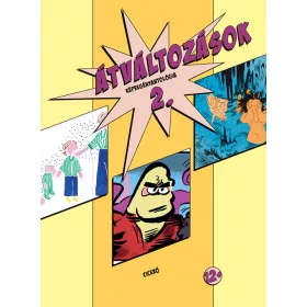 ÁTVÁLTOZÁSOK 2. KÉPREGÉNYANTOLÓGIA