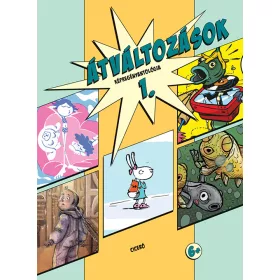 ÁTVÁLTOZÁSOK 1. KÉPREGÉNYANTOLÓGIA