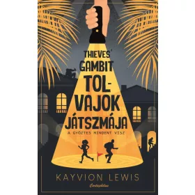 THIEVES GAMBIT - TOLVAJOK JÁTSZMÁJA