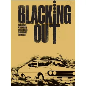   BLACKING OUT (EGY DÉL-KALIFORNIAI TŰZVÉSZ ÉS EGY GYILKOSSÁG TÖRTÉNETE)