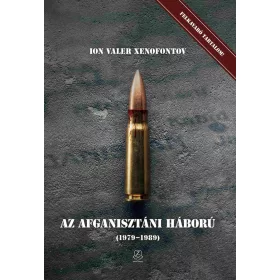AZ AFGANISZTÁNI HÁBORÚ (1979-1989)