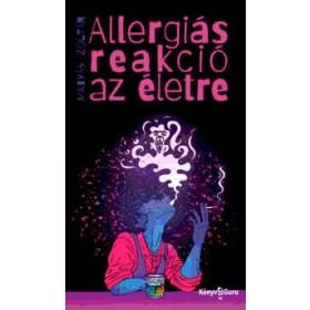 ALLERGIÁS REAKCIÓ AZ ÉLETRE