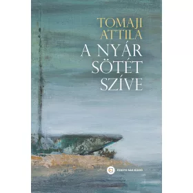 A NYÁR SÖTÉT SZÍVE