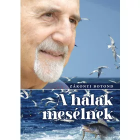 A HALAK MESÉLNEK