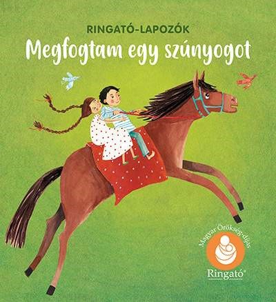 MEGFOGTAM EGY SZÚNYOGOT - RINGATÓ-LAPOZÓK (ÚJ KIADÁS)