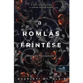 A ROMLÁS ÉRINTÉSE (HADES ÉS PERSEPHONE 2.)