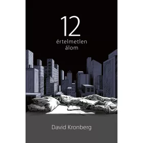 12 ÉRTELMETLEN ÁLOM