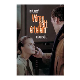 ROTT JÓZSEF: VÉREN VETT ÉRTELEM - 2. KÖTET