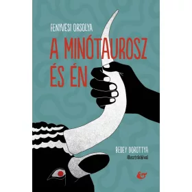 A MINÓTAUROSZ ÉS ÉN