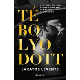 TÉBOLYODOTT