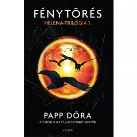 FÉNYTÖRÉS (HELENA-TRILÓGIA 1.)