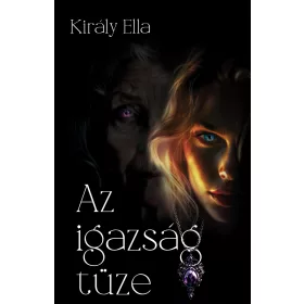 AZ IGAZSÁG TÜZE