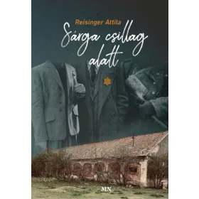 SÁRGA CSILLAG ALATT