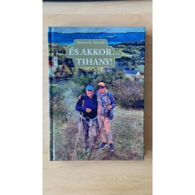 ÉS AKKOR ...TIHANY!