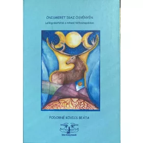 ÖNISMERET IGAZ ÖSVÉNYÉN