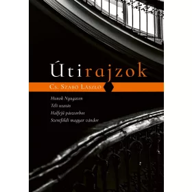   ÚTIRAJZOK - HUNOK NYUGATON, TÉLI UTAZÁS, HALFEJŰ PÁSZTORBOT, SZENTFÖLDI MAGYAR V