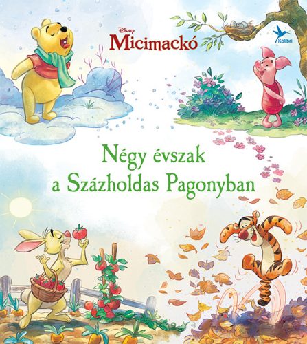 MICIMACKÓ  NÉGY ÉVSZAK A SZÁZHOLDAS PAGONYBAN