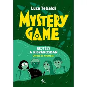 MYSTERY GAME - REJTÉLY A KISVÁROSBAN - OLVASS ÉS NYOMOZZ!