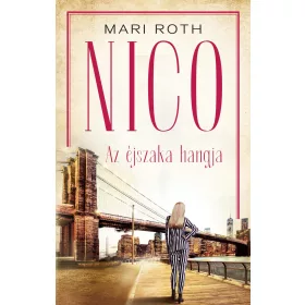 NICO - AZ ÉJSZAKA HANGJA
