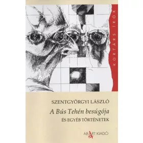 A BÚS TEHÉN BESÚGÓJA - ÉS EGYÉB TÖRTÉNETEK
