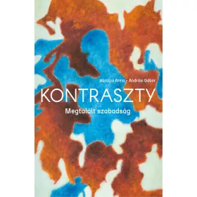 KONTRASZTY - MEGTALÁLT SZABADSÁG (ALBUM)