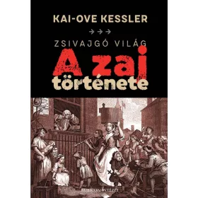 ZSIVAJGÓ VILÁG: A ZAJ TÖRTÉNETE