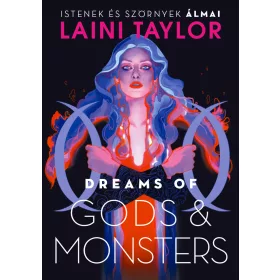 DREAMS OF GODS & MONSTERS - ISTENEK ÉS SZÖRNYEK ÁLMAI