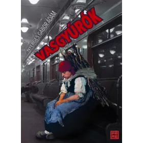 VASGYÚRÓK