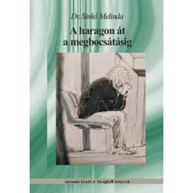 A HARAGON ÁT A MEGBOCSÁTÁSIG