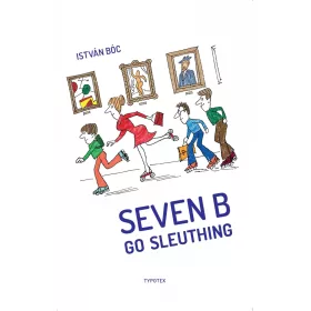 SEVEN B GO SLEUTHING