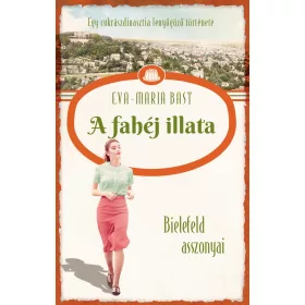 A FAHÉJ ILLATA - BIELEFELD ASSZONYAI 3.