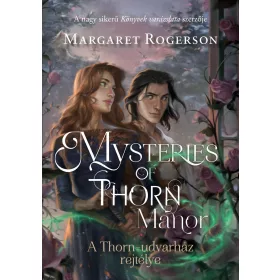MYSTERIES OF THORN MANOR  A THORN-UDVARHÁZ REJTÉLYE
