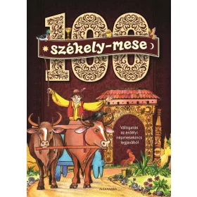 100 SZÉKELY MESE
