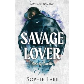  SAVAGE LOVER - NERO & CAMILLE - ALVILÁGI ROMÁNC - ÉLFESTETT