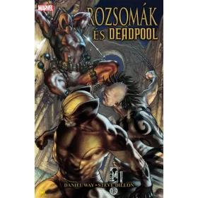 ROZSOMÁK ÉS DEADPOOL