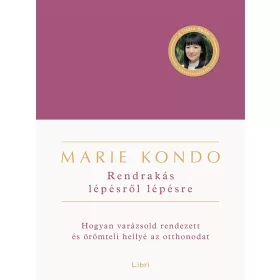 RENDRAKÁS LÉPÉSRŐL LÉPÉSRE