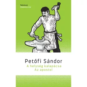 A HELYSÉG KALAPÁCSA/AZ APOSTOL