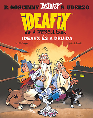 IDEAFIX ÉS A DRUIDA - IDEAFIX ÉS A REBELLISEK 5.
