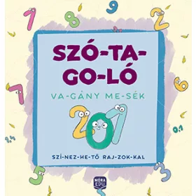 SZÓ-TA-GO-LÓ - VAGÁNY MESÉK, SZÍNEZHETŐ RAJZOKKAL